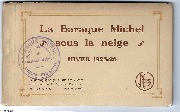 La Baraque Michel sous la neige Hiver 1925-26