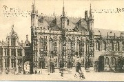 Bruges. Place du Bourg, la Justice de Paix, l'Hôtel de Ville et la Chapelle du Saint-Sang. The Justice palace, Town Hall and Chapel of the Holy Blood