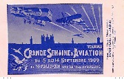 Tournai. Grande semaine d'aviation du 5 au 14 septembre 1909 avec le concours de Mr Paulhan et d'autres aviateurs