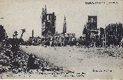 Campagne de 1914-1915. Halles et Cathedrale Saint Martin - Halles and Cathedral Saint-Martin