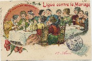 Ligue contre le mariage. Ma chère les hommes sont des monstres