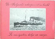 La navigation belge en images / Belgische Scheepvaart in beeld