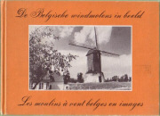 Moulins à vent belges en images Moulins à vent belges en images
