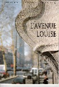 Bruxelles ville d art et d histoire n&deg;19 - L Avenue Louise