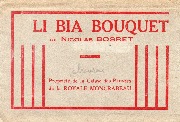 Li Bia Bouquet de Nicolas Bosret. Propri&eacute;t&eacute; de la caisse des pauvres de la Royale Moncrabeau