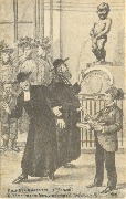 Bruxelles. Manneken-Pis Horreur ! Au contraire cher frère, c'est amusant (nougat)