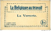 La Belgique au travail.  La Verrerie