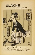 Slache. Sous l'occupation. A Saint-Gilles. La Gestapo &ccedil;&agrave; n'est rien. Mais qu'est-ce que toutouneke va dire?