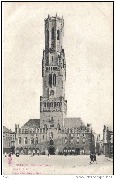 Bruges. Beffroi et Halles (XIII ème )