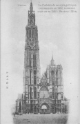 Anvers - La Cathédrale en style gothique commencée en 1352, terminée croit-on en 1592 - Hauteur 123 m