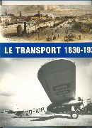 Le Transport 1830-1930