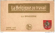 La Belgique au travail.  La Brasserie