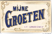 Mijne Groeten uit Genebosch