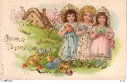 Joyeuses Pâques (3 fillettes tenant un oeuf devant 3 poussins)