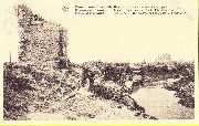 Ruines de Dixmude. Canal d'Handzaeme et Poste d'Observation ── Puinen van Diksmuide.  Handzaeme Kanaal en waarnemingspost ── Ruines of Dixmude. The Canal of Handzaeme and the post of observation