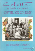 Colette, sa famille, ses amis à Chatillon-Coligny des documents inédits