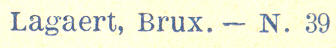 Lagaert, Brux. Lagaert, Brux.