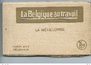 La Belgique au travail. La métallurgie 12 cartes détachables