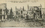 La Grande Guerre 1914-15  Termonde La grande Place et les Hôtels après le passage des Boches