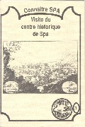 Spa. Connaître Spa - N° 1 - Visite du centre historique de Spa