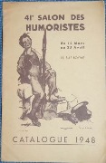 41ème Salon des humoristes. Catalogue illustré 1948 12 mars au 25 avril
