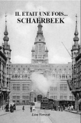 Il était une fois Schaerbeek par Léon Verreydt