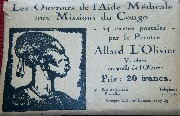 Les ouvroirs de l'aide M&eacute;dicale aux missions du Congo 14 cartes postales par le peintre Allard l'Olivier