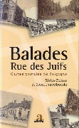 Balades rue des juifs, cartes postales de Belgique Balades rue des juifs, cartes postales de Belgique