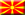 MACEDONIA, THE FORMER YUGOSLAV REPUBLIC OF