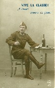 Vive la classe! encore ... jours (militaire en b&eacute;ret assis &agrave; table &eacute;crivant une lettre, bouteille de vin)