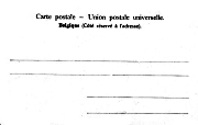 Carte Postale - Union postale universelle. Belgique (C&ocirc;t&eacute; r&eacute;serv&eacute; &agrave; l'adresse). Dos non divis&eacute;