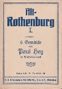 Paul Hey. Alt-Rothenburg I